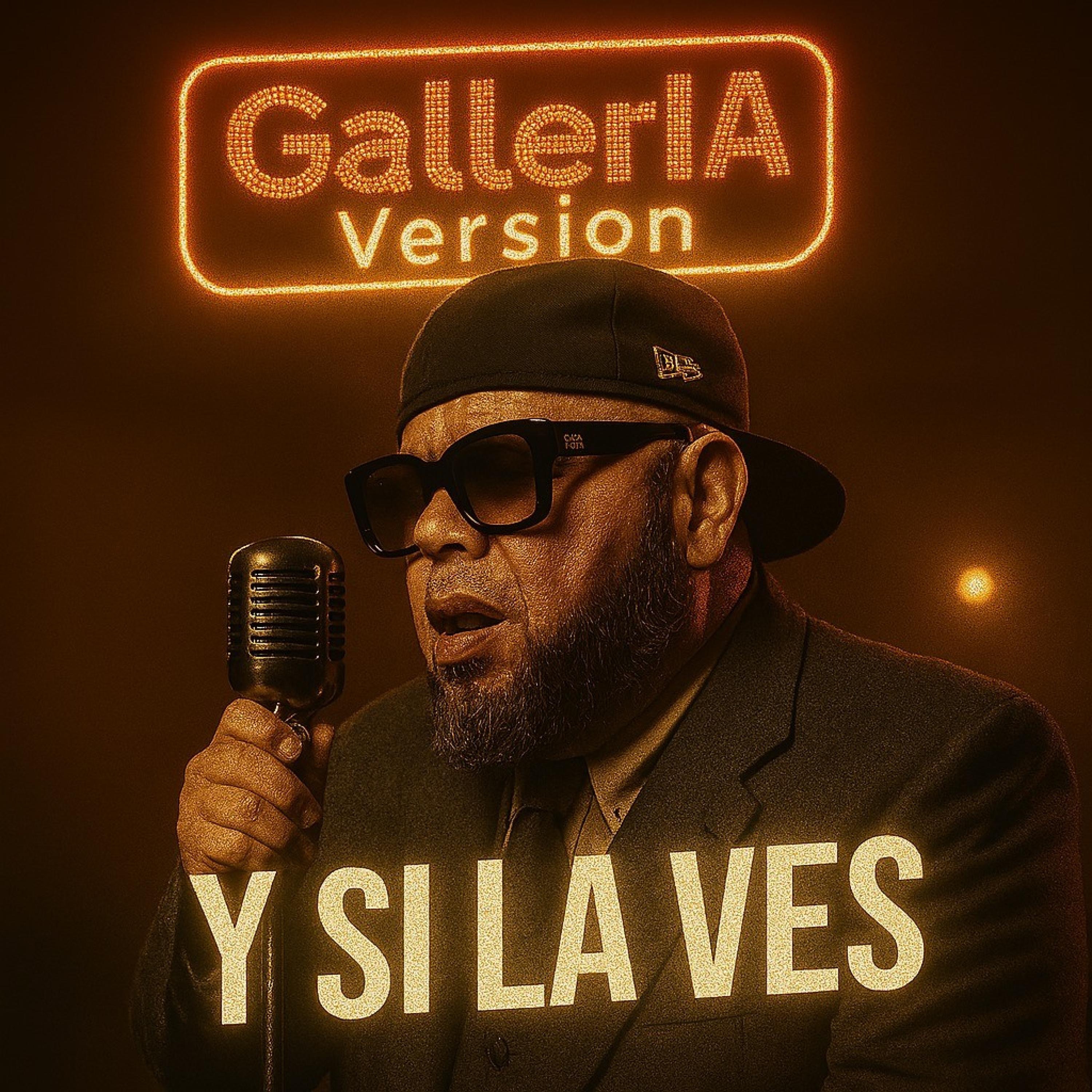 Y Si La Ves (Galleria Soul 1950) - Single