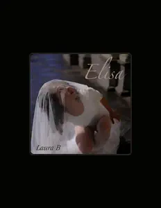 Laura B dinle, müzik videolarını izle, biyografisini oku, tur tarihlerini ve daha fazlasını gör!
