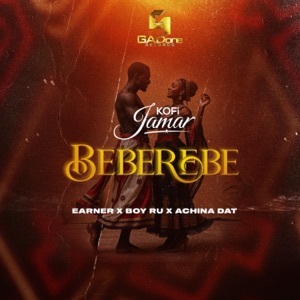 BEBEREBE (feat. Earner, Boy Ru & Achina Dat)