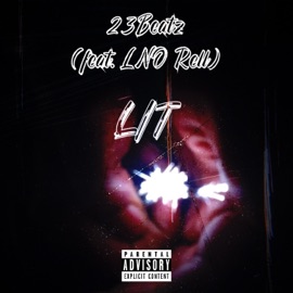 LIT (feat. Lno Rell) 23Beatz