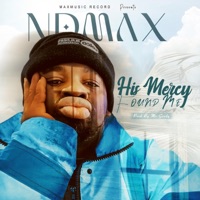 His mercy found me - Single - Ndmax