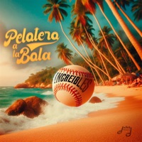 Pelotero a la Bola - Single - Increibles