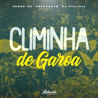 Climinha de Garoa - Single - Vanne OG, DJ Pilli011 & Pretugato