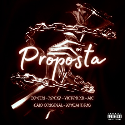 Proposta (feat. Eo Ciri, Jovem Thug, MC Caio Original & Viktor Kr) - Single