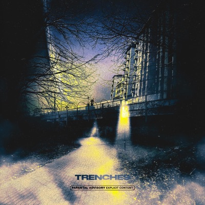 TRENCHES - Single