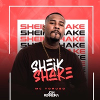 Sheik Shake - Single - Mc Torugo