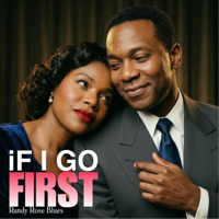 If I Go First (feat. Soul Blues Icon) - Randy Rose Blues Cover Art