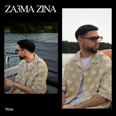 Song - Za3ma Zina - MOUIE