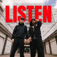 Listen - Single - Isometrik, scoobs_mc & Kendrick