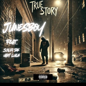 True Story (feat. S3LF!, DK & UBT Luck)