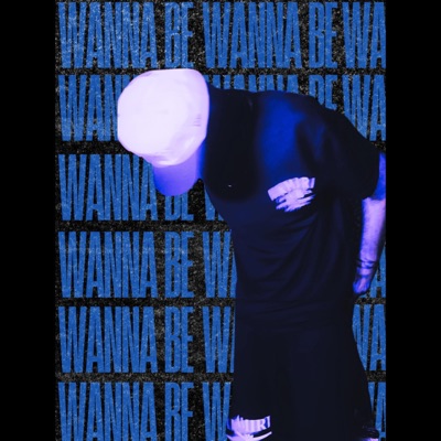 Wanna Be - Single