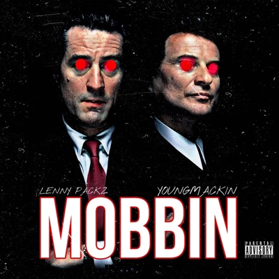 Mobbin (feat. YoungMackin)