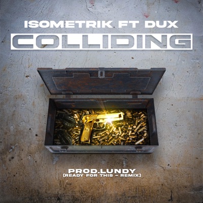 Colliding (feat. Dux) [Ready For This - Remix] - Single