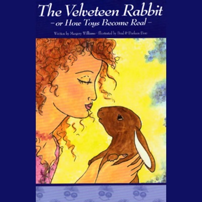 The Velveteen Rabbit, or How Toys Become Real