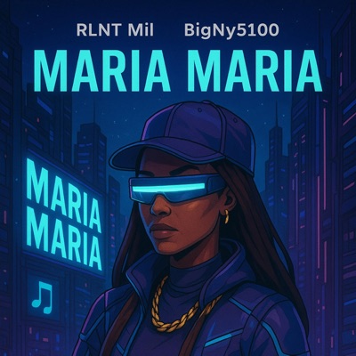 Maria Maria (feat. Isaiah-Nyeem) - Single