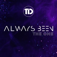 Always Been The One - Single - Tom Damage