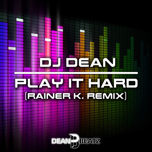 Play It Hard (Rainer K. Remix) - Single