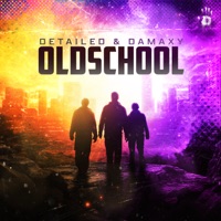Oldschool - Single - Detailed & Damaxy