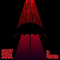 No lo pienso (feat. Dj Parriba) - Single - Insert Soul