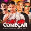 Caô Vai Começar (feat. Mc Magrinho) - Single