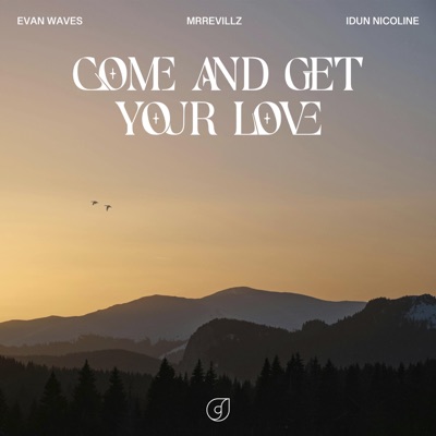 Come And Get Your Love - Single