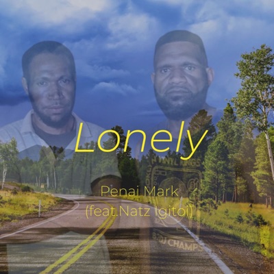 Lonely (feat. Natz Igitoi) - Single