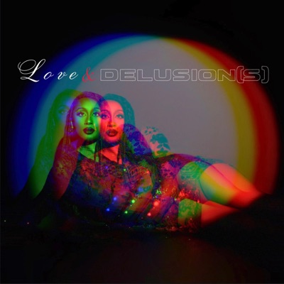 Love & Delusion(s)