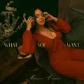 What You Want