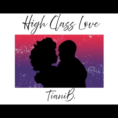 High Class Love - Single