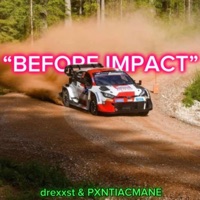 BEFORE IMPACT - Single - drexxst