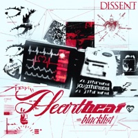 HEARTBEAT - Single - Dissent & Blacklist