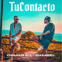 Tu Contacto (feat. Osmar C.L) - Single - Dambel