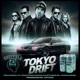 Tokyo Drift Single