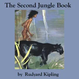 The Second Jungle Book (Unabridged)