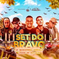 SET DO BRAVO (feat. Mc RB, Mc Clevin, Az, Juninho da Dez & DJ DAVI DO SB) - Single - Mc dg do estrela