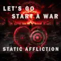 Lets Go Start A War