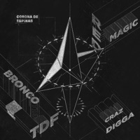 Corona de Espinas (feat. Craz Digga) - Single - Bronco Tdf & Red Magic