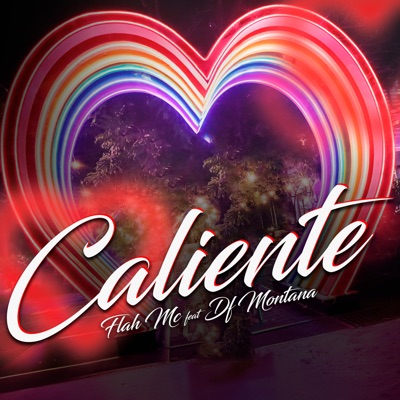 Caliente (feat. Df Montana) - Single