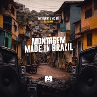 Montagem Made In Brazil - Single - Mc Denny & MC BN