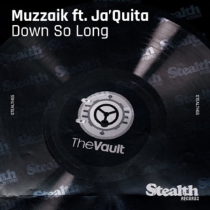Down so Long (feat. Ja'Quita) - EP
