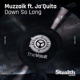 Down so Long feat Ja Quita EP
