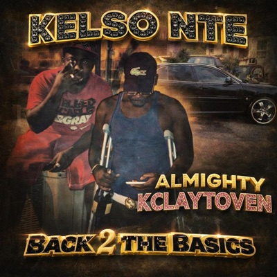 Back 2 The Basics (feat. Kelso NTE) - Single