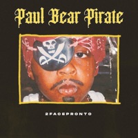 Paul Bear Pirate! - EP - 2face Pronto