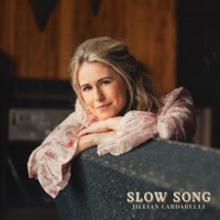 Slow Song - Single - Jillian Cardarelli