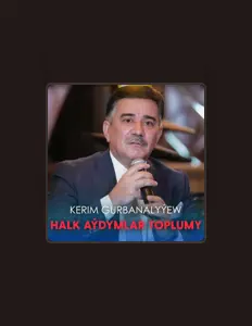 Kerim Gurbanalyýew सुनें, म्यूज़िक वीडियो देखें, बायो पढ़ें, दौरे की तारीखें और बहुत कुछ देखें!