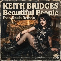 Beautiful People (feat. Dosia Demon) - Single - Keith Bridges