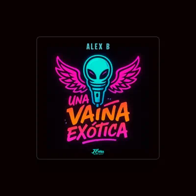 Listen to Alex B, watch music videos, read bio, see tour dates & more!