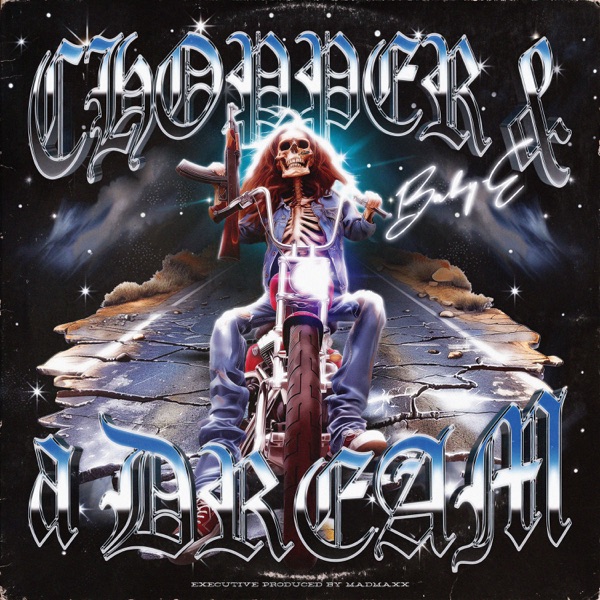 Chopper & A Dream - EP