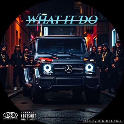 WHAT IT DO (feat. Kidsoul & Vikk Mapps) - Single