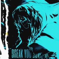 Break You Down II (Mahito) - Single - ♤Spade♤